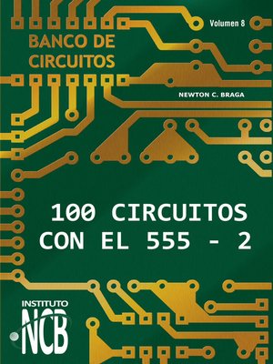 cover image of 100 Circuitos de con el 555 II